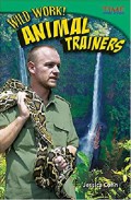 Time For Kids : Wild Work! Animal Trainers