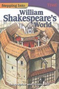 Time For Kids : Stepping Into William Shakespeare'S World