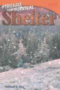 Time For Kids : Struggle For Survival. Shelter