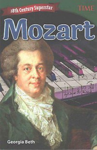 Time : 18Th Century Superstar : Mozart