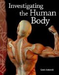 Investigating The Human Body