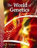 The World Of Genetics