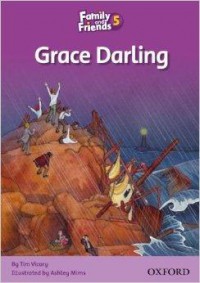 Family And Friends 5 : Grace Darling