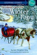 Stepping Stones A Chapter Book : Winter Pony (The Companion To Summer Pony)