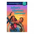 Stepping Stones A Chapter Book : Julian'S Glorious Summer