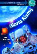 Stepping Stones A Chapter Book : Gloria Rising
