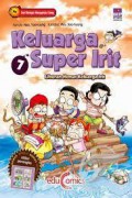 Keluarga Super Irit 7 : Liburan Hemat Keluarga Irit