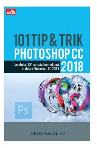 101 Tip & Trik Photoshop Cc 2018