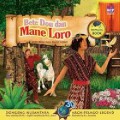 Dongeng 3D Nusantara : Bete Dou Dan Mane Loro (Archipelago Legend : Bete Dou And Mane Loro)