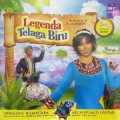 Dongeng 3D Nusantara : Legenda Telaga Biru (Archipelago Legend : The Legend Of Blue Lagoon)