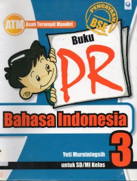 Asah Terampil Mandiri : Buku Pr Bahasa Indonesia Sd3