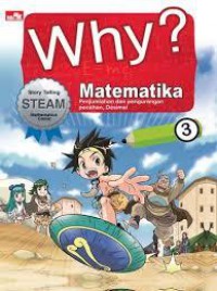 Why? Matematika 3 (Penjumlahan Dan Pengurangan Pecahan, Desimal)