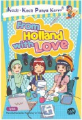 Kecil-Kecil Punya Karya : From Holland With Love