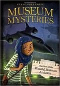 Museum Mysteries : The Case Of The Missing Museum Archives
