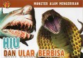 Monster Alam Mengerikan : Hiu Dan Ular Berbisa