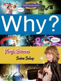 Science Comic : Why? Magic Science (Sains Sulap)