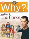 Humanities Classics Comic :Why? Machiavelli. The Prince