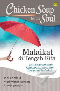 Chicken Soup For The Soul : Malaikat Di Tengah Kita