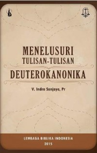 Menelusuri Tulisan-Tulisan Deuterokanonika