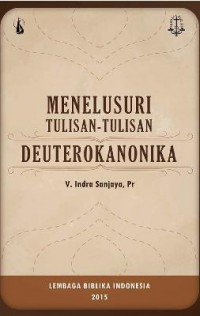 Menelusuri Tulisan-Tulisan Deuterokanonika