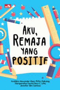 Aku, Remaja Yang Positif