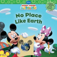 Mickey Mouse Clubhouse : No Place Like Earth