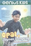 Genius Kids : Opal, Jagoan Mendongeng