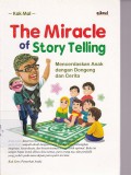 The Miracle Of Story Telling