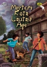 Seri Misteri Favorit 12 : Misteri Kota Lautan Api