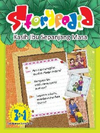 Storypedia. Kasih Ibu Sepanjang Masa