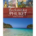 Enchanting Phuket. Samui & Krabi