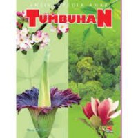 Ensiklopedia Anak : Tumbuhan
