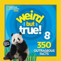 National Geographic Kids : Weird But True! 8