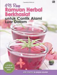 493 Resep Ramuan Herbal Untuk Cantik Alami Luar Dalam