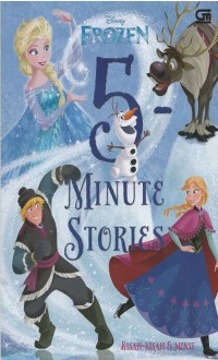 Disney Frozen : 5-Minute Stories (Kisah-Kisah 5 Menit)