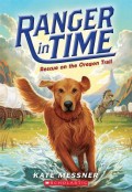 Range In Time : Rescue On The Oregon Trail