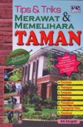 Tips & Triks Merawat & Memelihara Tanaman