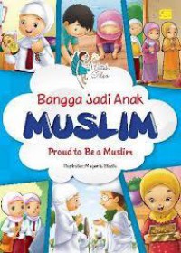 Bangga Jadi Anak Muslim (Proud To Be A Muslim)