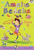 Amelia Bedelia (5) : Shapes Up