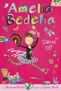 Amelia Bedelia (8) : Dances Off