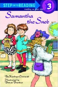 Step Into Reading Lv. 3 : Samantha The Snob