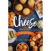 All About Cheese Ala Dona'S Delight