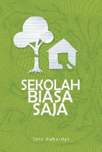 Sekolah Biasa Aja