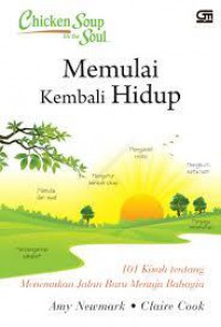 Chicken Soup For The Soul : Memulai Kembali Hidup