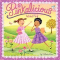 Pinkalicious Tickled Pink