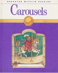 Houghton Mifflin Reading (F) : Carousels