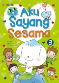Aku Sayang Sesama 3