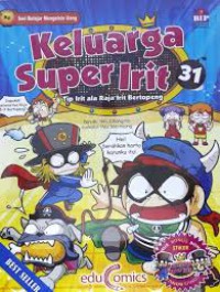 Keluarga Super Irit 31 : Tip Irit Ala Raja Irit Bertopeng