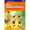 Bina Bahasa Indonesia Sd 1B