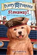 Puppy Pirates 1 : Stowaway!